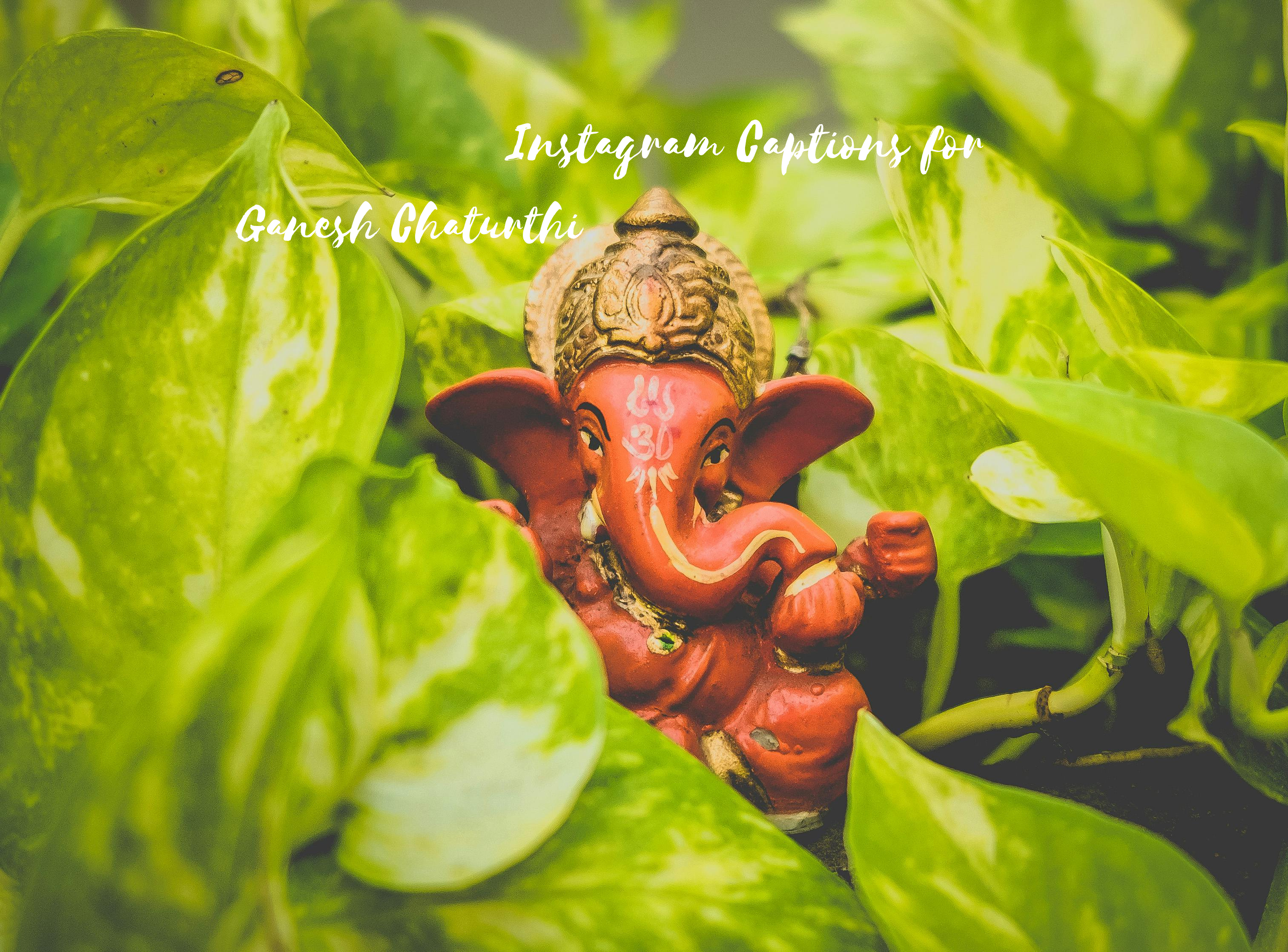 Best Ganesh Chaturthi Captions for Your Photos in 2025