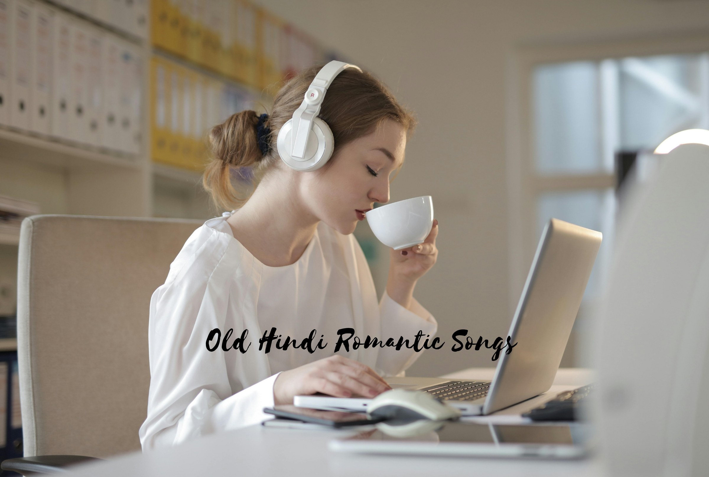 80 Top Old Hindi Romantic Songs for Date