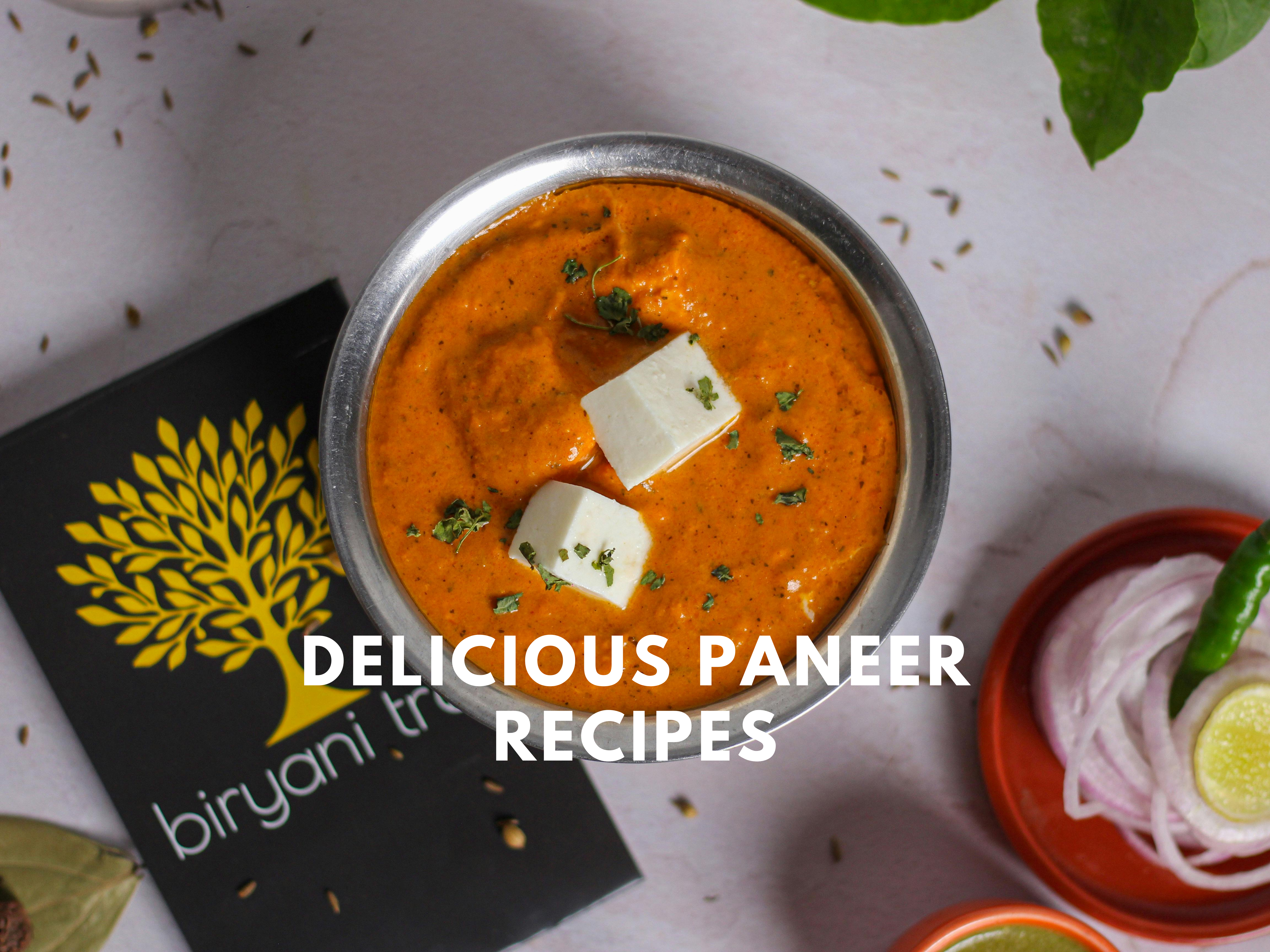 Mouth-Watering Paneer Recipes to Try at Home