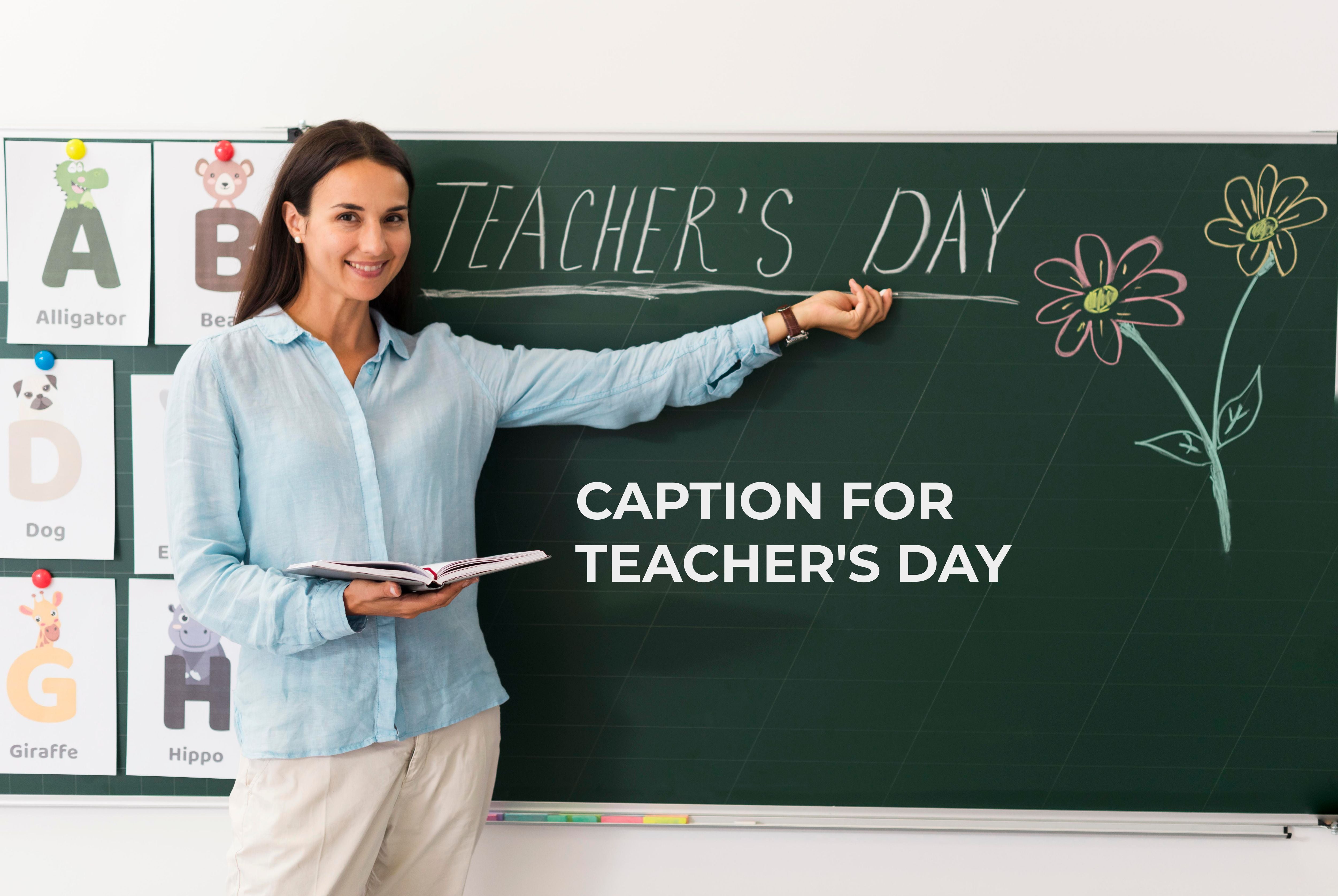 55+ Happy Teachers Day Captions For Your Ideal – Weavinghomes