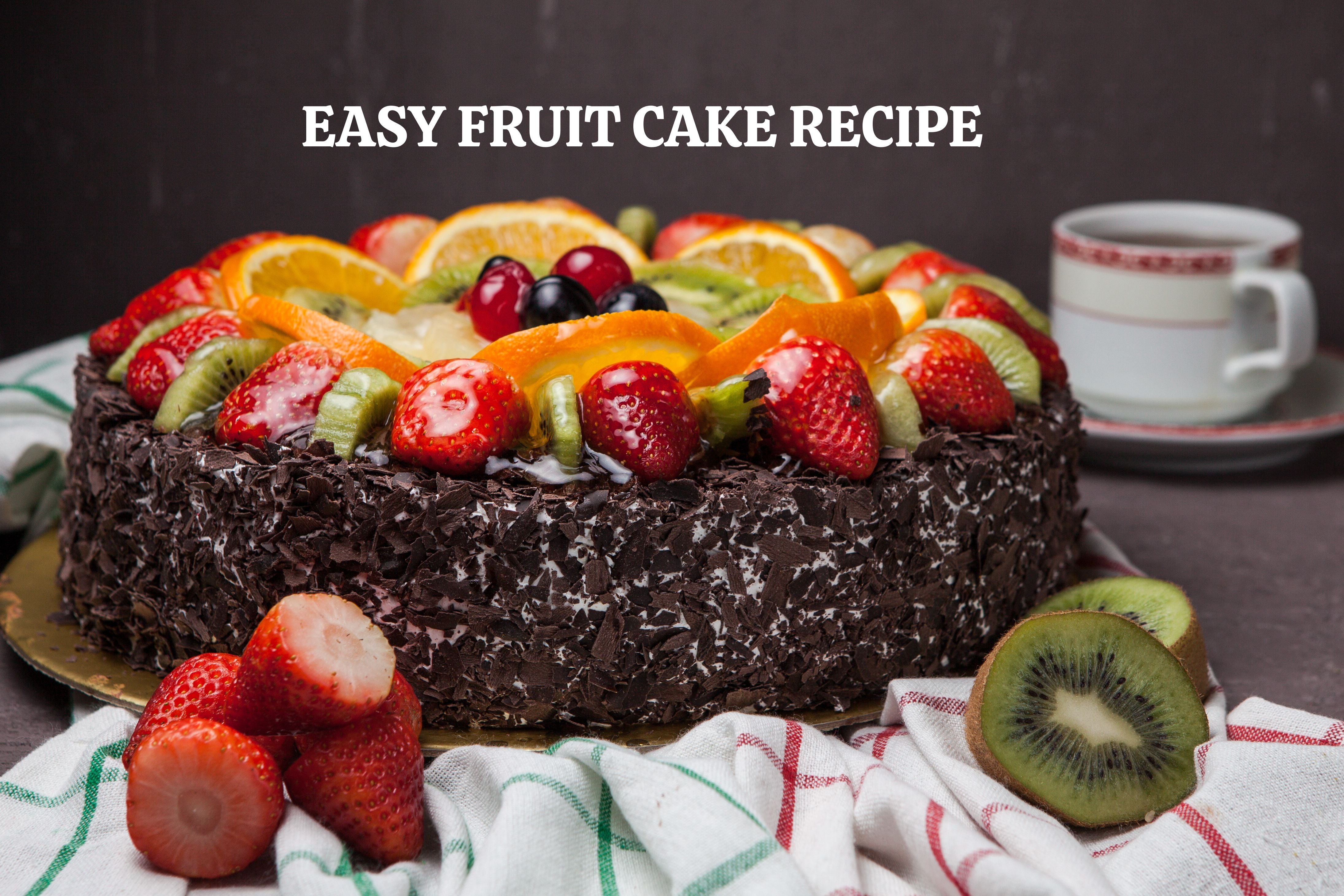 Easy Fruit Cake Recipe for Beginners: Step-by-Step Guide