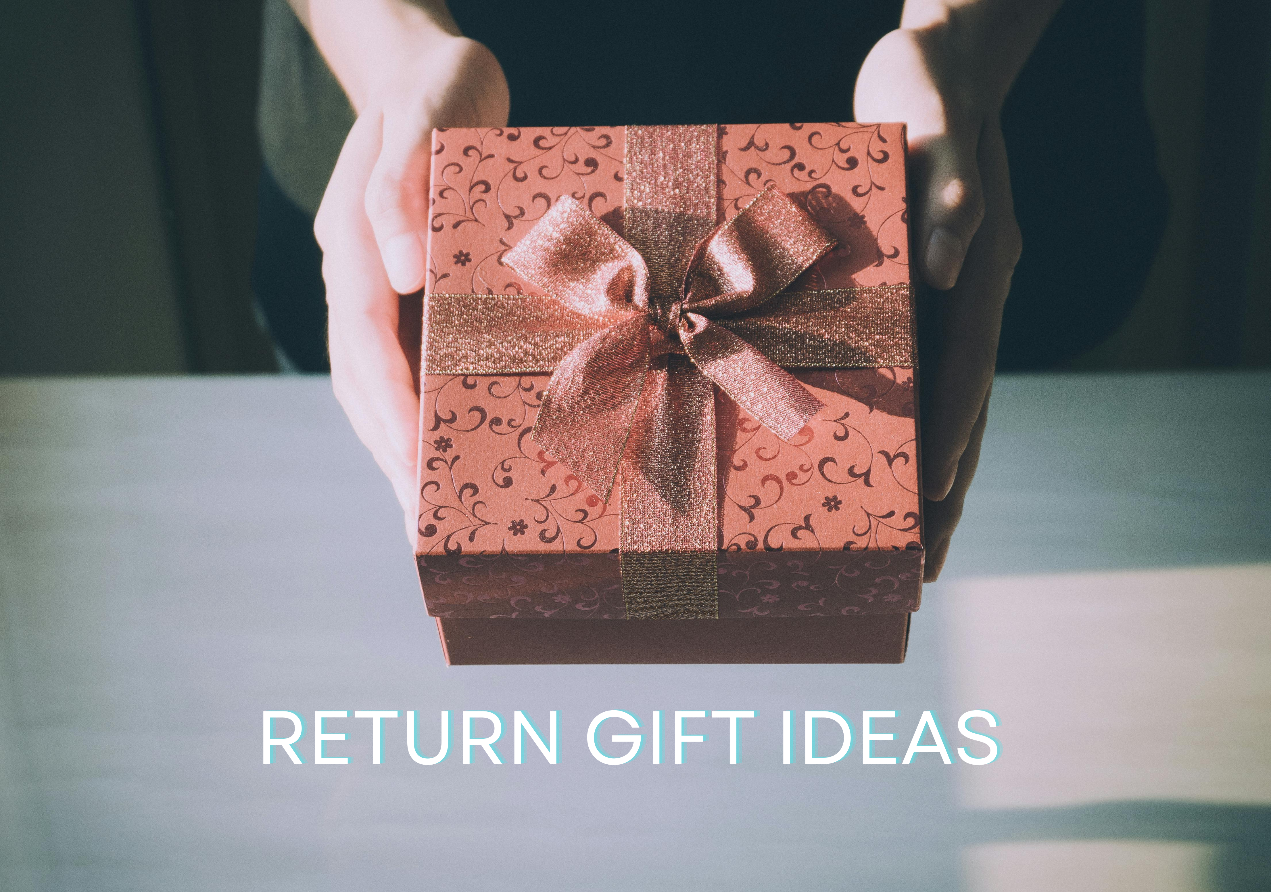 Unique Return Gifts to Make Your Event Memorable