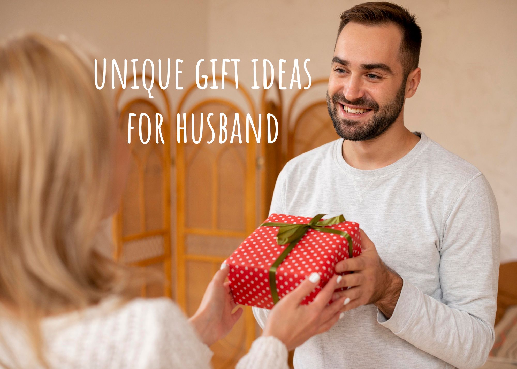 Surprise Him: Amazing Gift Ideas for Your Husband