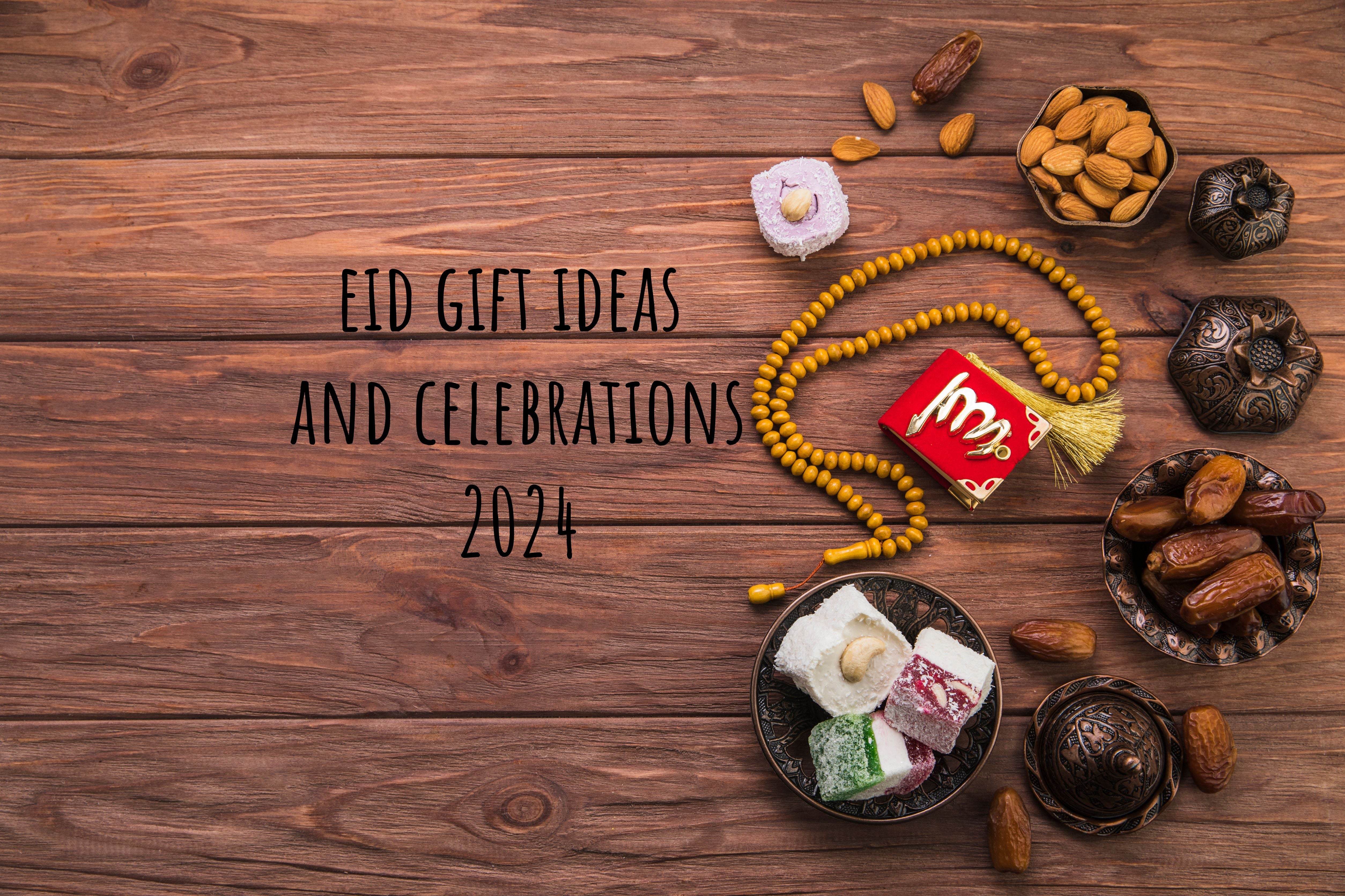 Eid Mubarak: Thoughtful Gifts to Celebrate the Occasion