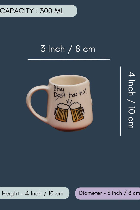 Bhai hai tu Mug