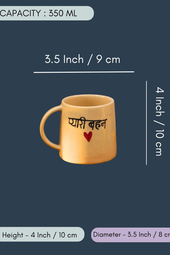 Pyaari Behan Coffee Mug