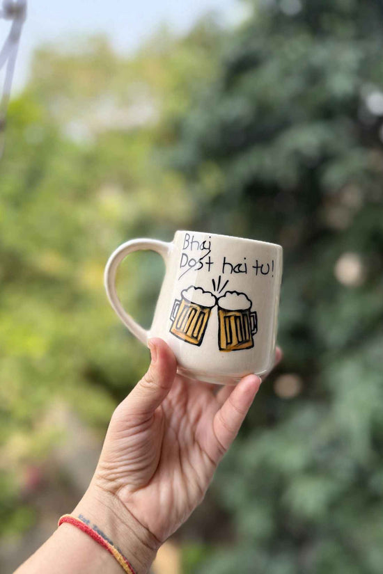 Bhai hai tu Mug
