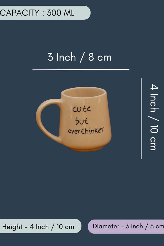 Cute but overthinker Mug