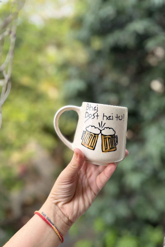 Bhai hai tu Mug