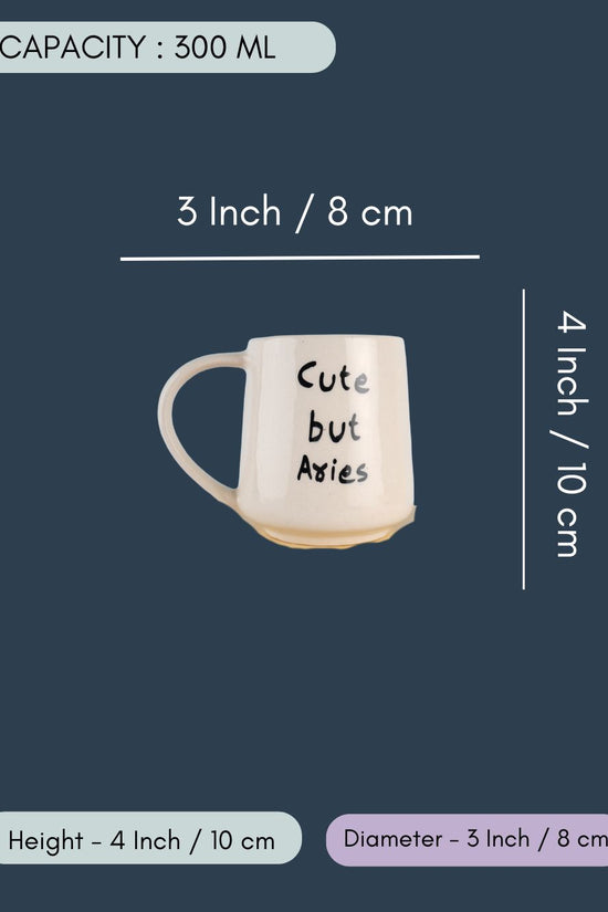 Cute But Aries Mug