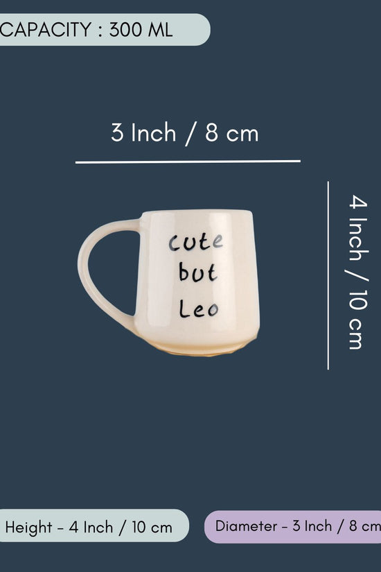 Cute But Leo Mug