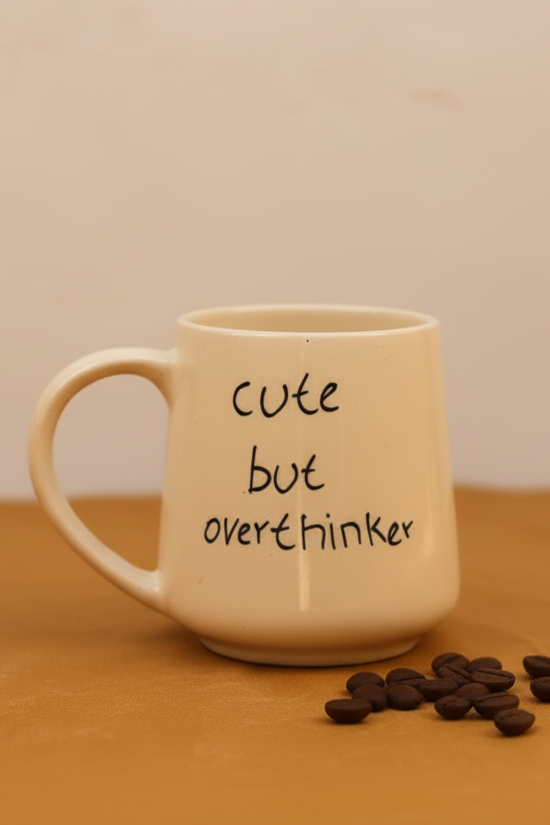 Cute but overthinker Mug