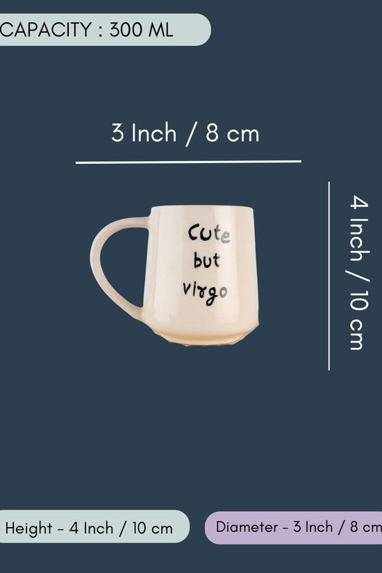 Cute But Virgo Mug