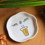 Chai Ho Jaye Handmade Dessert Plate - The Chai Lovers Edit handmade in india