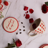 heart mug & i need you by my side coaster made by ceramic 