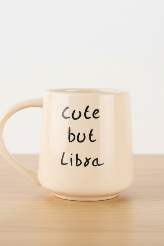 Cute But Libra Mug