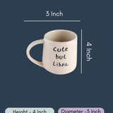 Cute But Libra Mug
