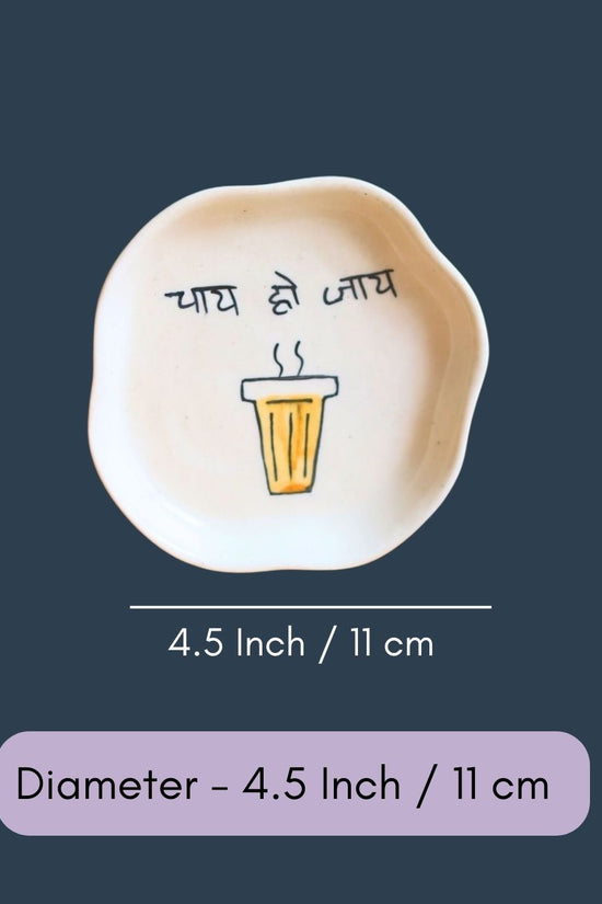 Chai Ho Jaye Handmade Dessert Plate - The Chai Lovers Edit