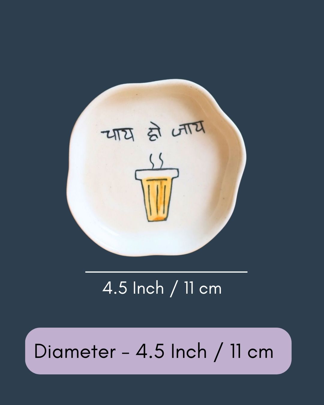 Chai Ho Jaye Handmade Dessert Plate - The Chai Lovers Edit