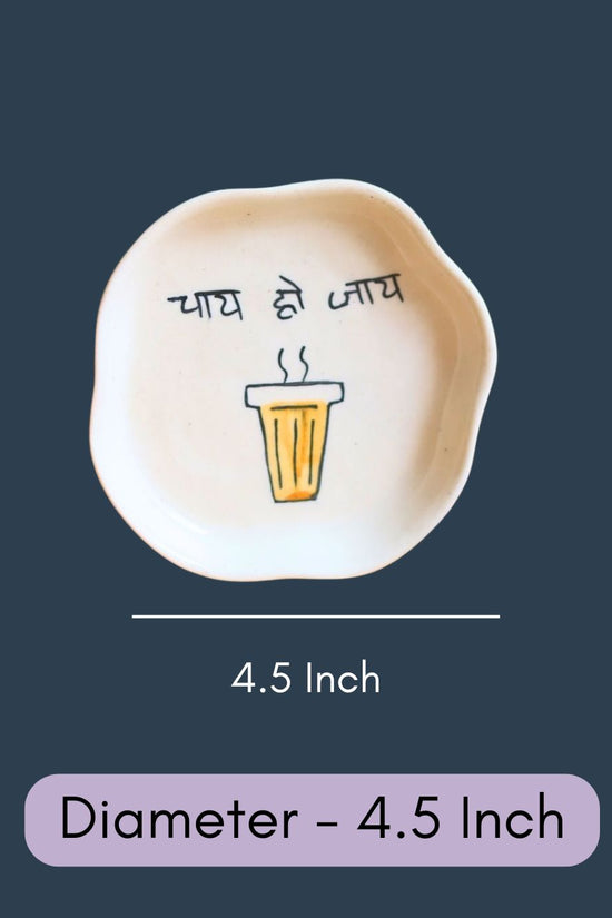 Chai Ho Jaye Handmade Dessert Plate - The Chai Lovers Edit