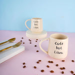 cute but libra mug with cute message