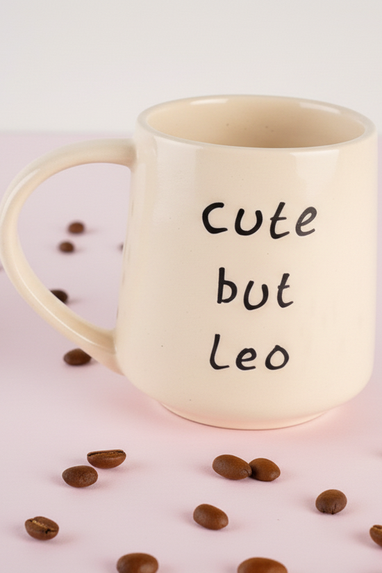Cute But Leo Mug