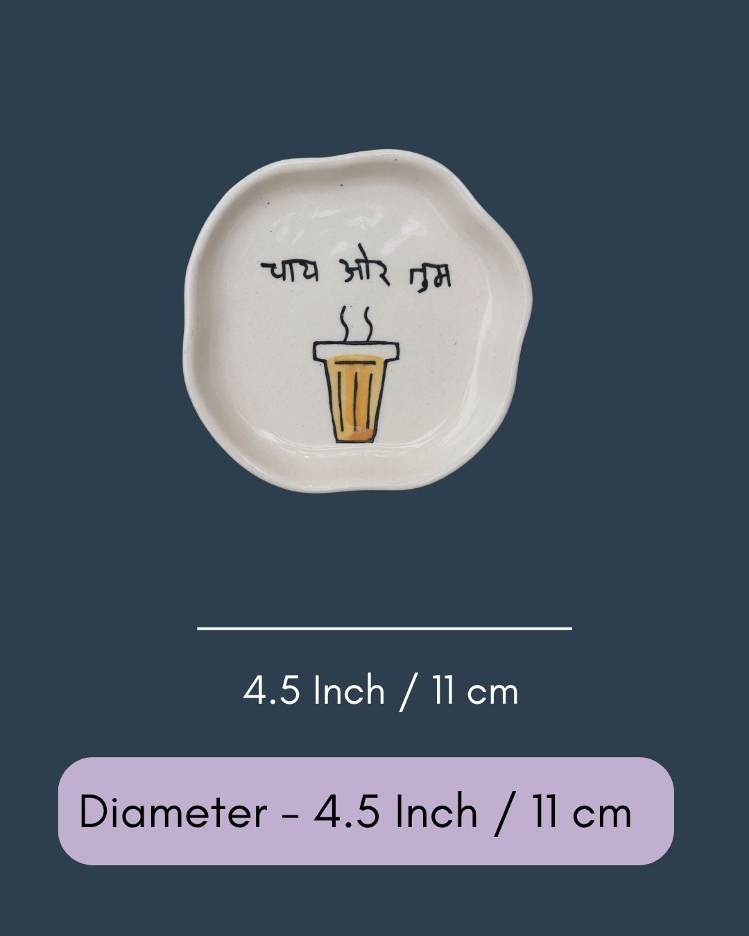 Chai or Tum Handmade Dessert Plate - The Chai Lovers Edit