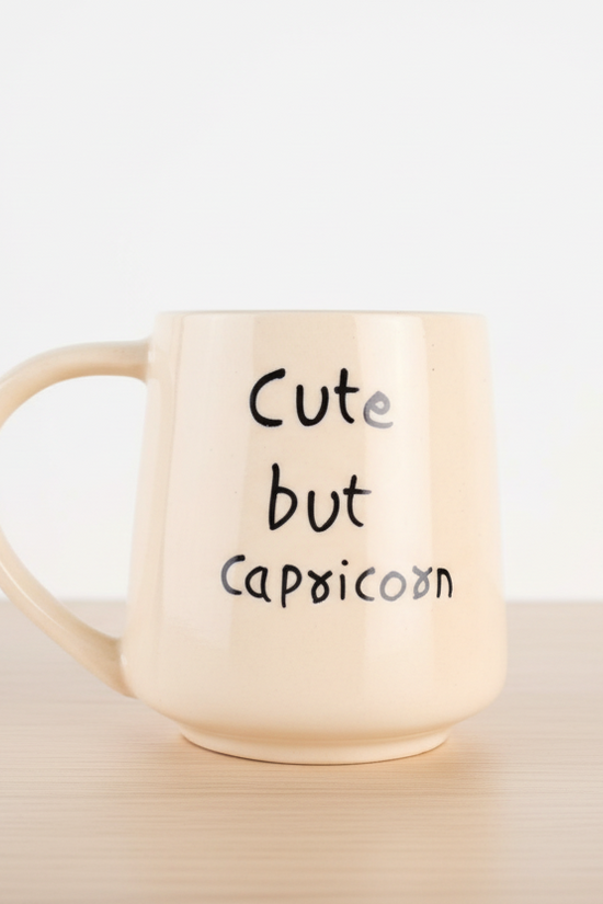 Cute But Capricorn Mug