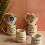 Set of 6 (Quoted Mugs) for the price of 5 made by ceramic