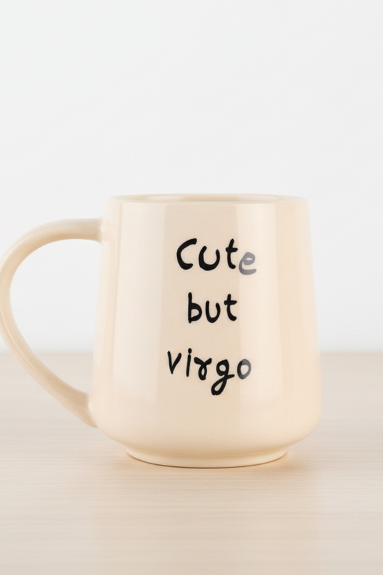Cute But Virgo Mug
