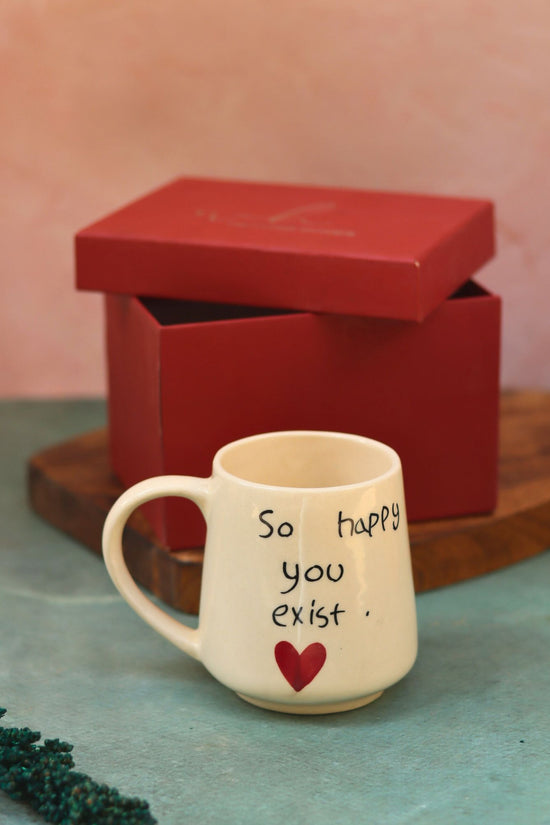 So happy you exist sweetheart mug in a Gift Box handmade in India