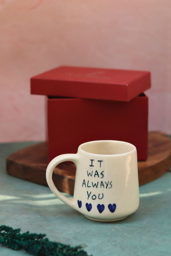 Handmade It was always you mug in a Gift Box