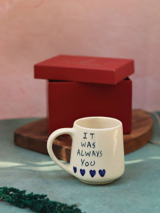 Handmade It was always you mug in a Gift Box