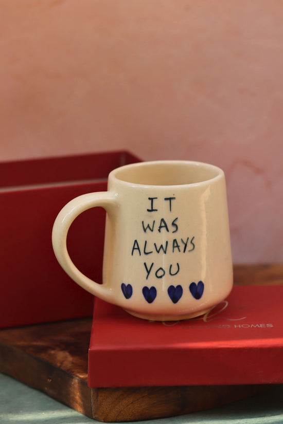 It was always you mug in a Gift Box made by ceramic