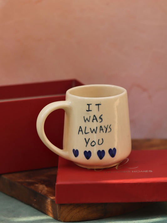 It was always you mug in a Gift Box made by ceramic