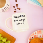 for make your morning special with this coffee mug