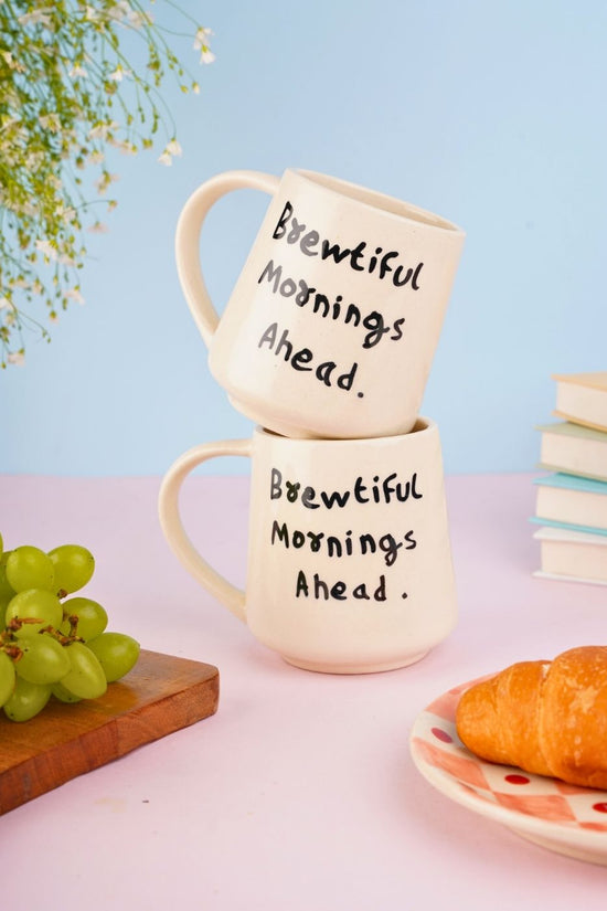 morning mug with beautiful message