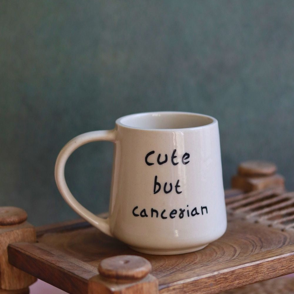 cute but cancerian mug made by ceramic