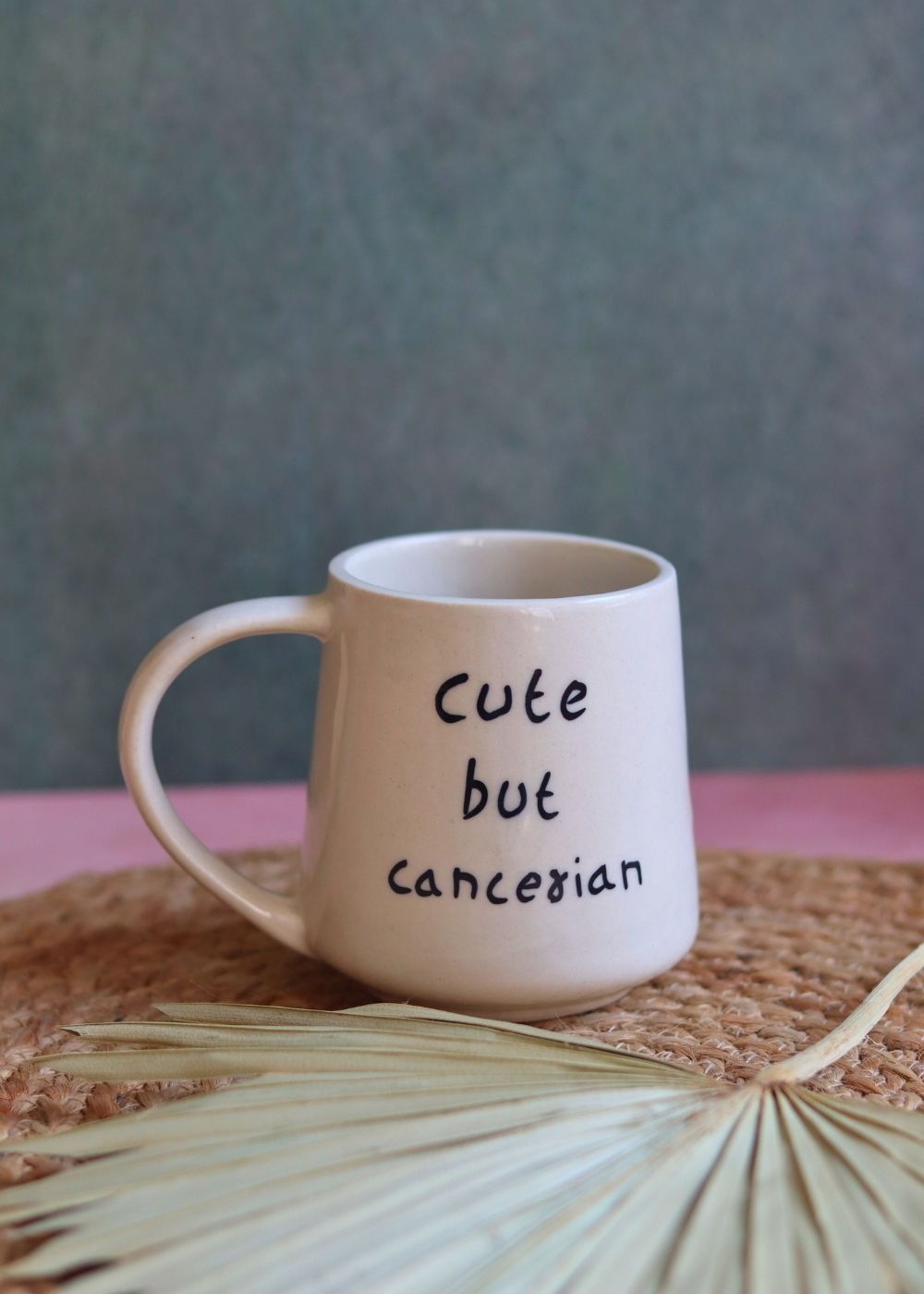 cute but cancerian mug handmade in india