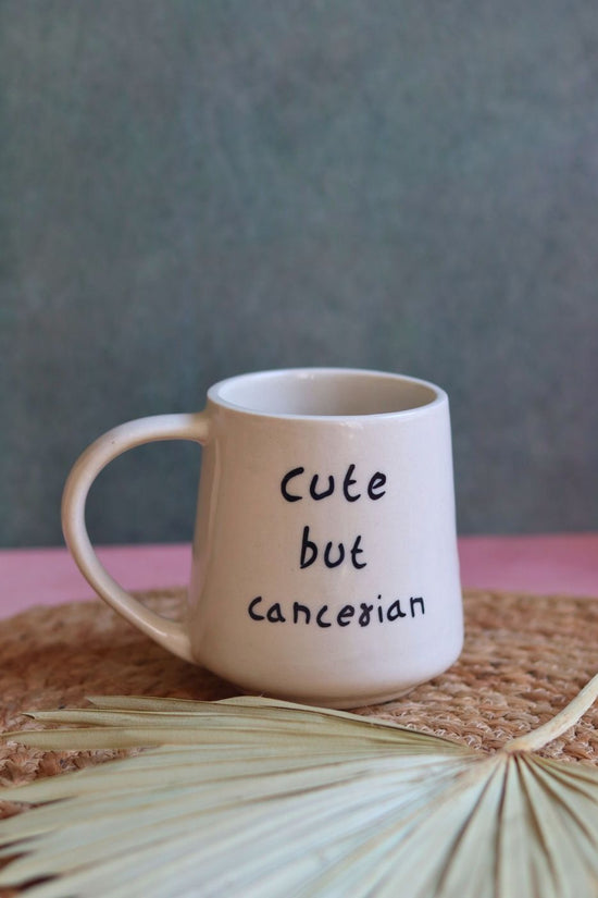 cute but cancerian mug handmade in india