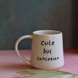 cute but cancerian mug for your daily coffee routine