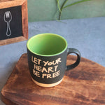 Let Your Heart Be Free Mug - Black made by ceramic