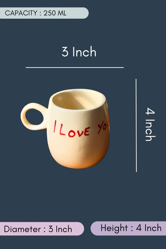 I Love You Mug with size & fit