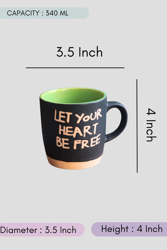 Let Your Heart Be Free Mug - Black with size & fit