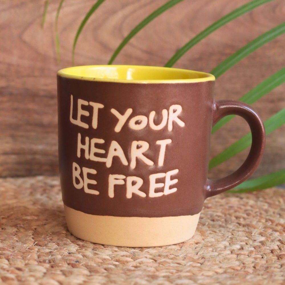 Let Your Heart Be Free Mug - Brown made by ceramic