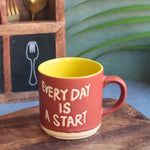 Handmade Every Day is a Start Mug