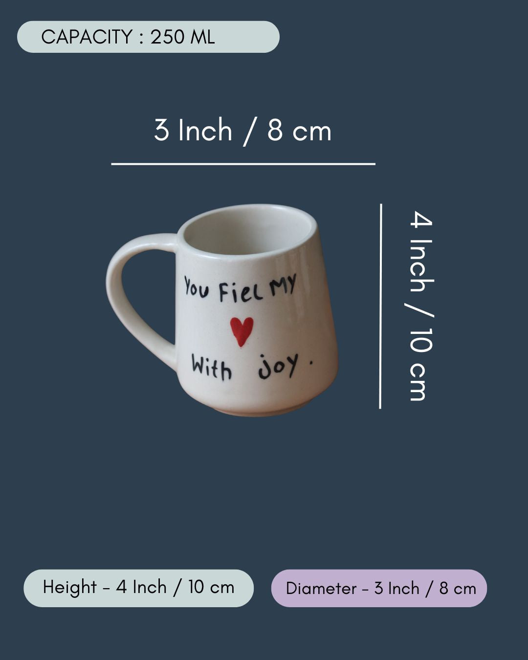 You Fill My Heart With Joy mug