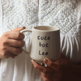 Cute But Leo Mug for your delicious coffee