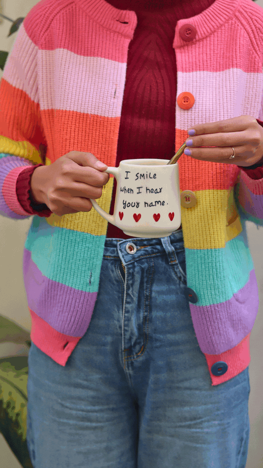 I Smile When I Hear Your Name Mug