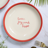 Love, Joy And Hope Pasta Plate
